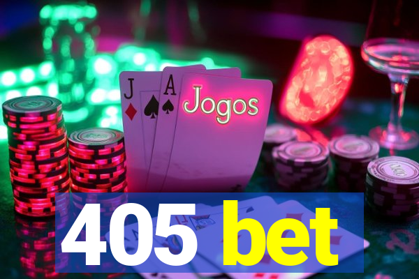 405 bet